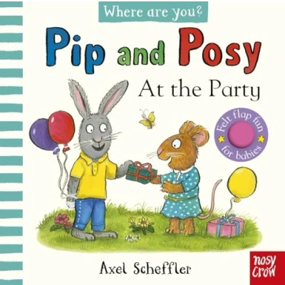 Afbeelding van Pip and Posy, Where Are You? At the Party (A Felt Flaps Book)