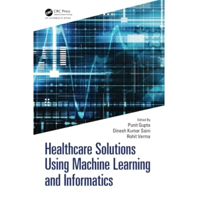 Afbeelding van Healthcare Solutions Using Machine Learning and Informatics