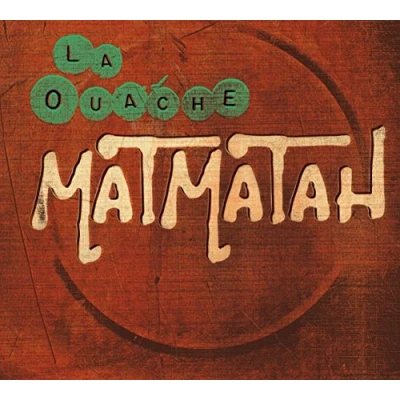Afbeelding van Matmatah La Ouache (LP)