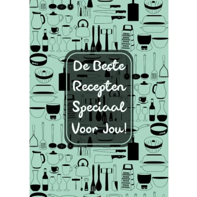 Afbeelding van De Beste Recepten Speciaal Voor Jou!: Gepersonaliseerd Cadeau Blanco Invulboek Recept Notitieboek om Zelf in te Schrijven