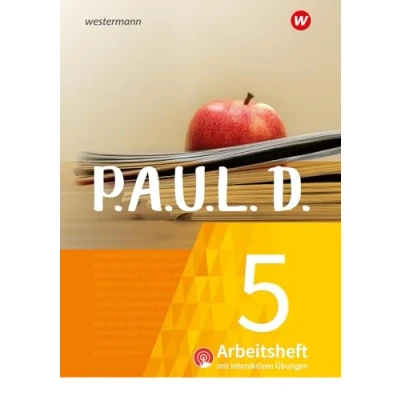 Afbeelding van P.A.U.L. D. (Paul) 5. Arbeitsheft interaktiven Übungen. Für Gymnasien und Gesamtschulen Neubearbeitung: Persönliches Arbeits Lesebuch Deutsch