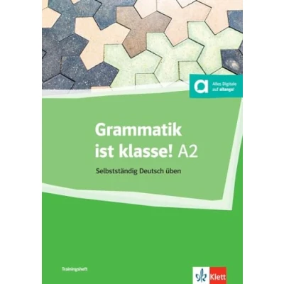 Afbeelding van Grammatik ist klasse ! A2: Selbstständing Deutsch üben