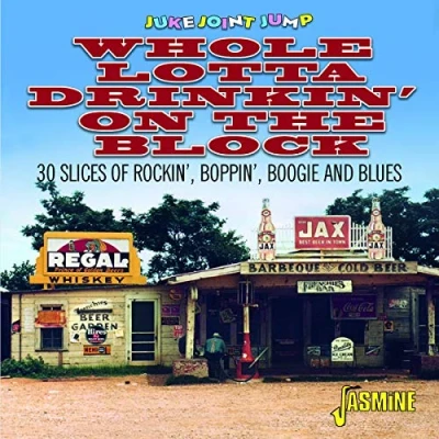 Afbeelding van Various Artists Juke Joint Jump. Whole Lotta Drinkin&#039; On The Block (CD)
