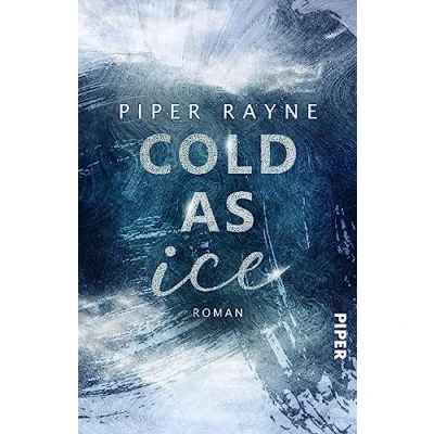 Afbeelding van Cold as Ice: Roman Romantische Enemies to Lovers Winter Romance der USA Today Bestseller Autorin: 1