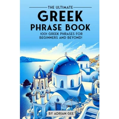 Afbeelding van The Ultimate Greek Phrase Book: 1001 Phrases for Beginners and Beyond!