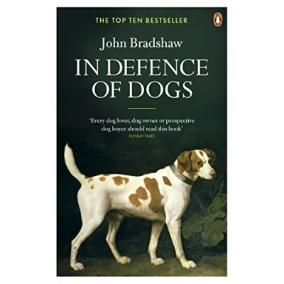 Afbeelding van In Defence of Dogs: Why Dogs Need Our Understanding