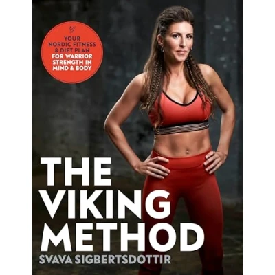 Afbeelding van The Viking Method: Your Nordic Fitness and Diet Plan for Warrior Strength in Mind Body