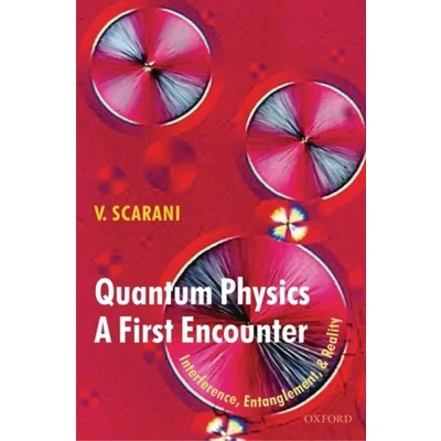 Afbeelding van Quantum Physics: A First Encounter: Interference, Entanglement, and Reality