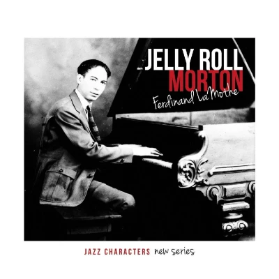 Afbeelding van Jelly Roll Morton Jazz Characters: Ferdinand Lamothe (3 CD)