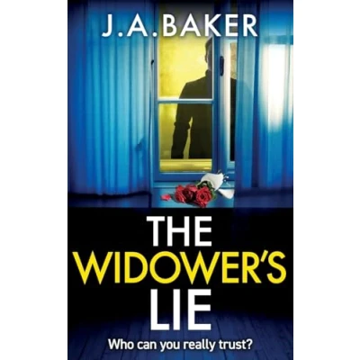 Afbeelding van The Widower&#039;s Lie: A dark, twisted psychological thriller from BESTSELLER J Baker for 2024