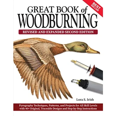 Afbeelding van Great Book of Woodburning, Revised and Expanded Second Edition: Pyrography Techniques, Patterns, Projects for All Skill Levels with 40+ Original, Traceable Designs Step By Instructions