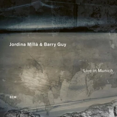 Afbeelding van Barry Guy &amp; Jordina Milla Live In Munich (CD)