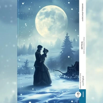 Afbeelding van Metel&#039; / Der Schneesturm (Buch + Audio Online) Frank Lesemethode Kommentierte zweisprachige Ausgabe Russisch Deutsch: Weg mit dem Lehrbuch durch Eintauchen meistern