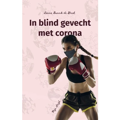 Afbeelding van In blind gevecht met Corona