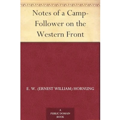 Afbeelding van Notes of a Camp Follower on the Western Front