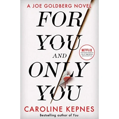 Afbeelding van For YOU And Only You: the addictive new thriller in series, now a hit Netflix show