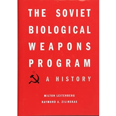 Afbeelding van The Soviet Biological Weapons Program: A History