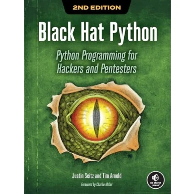 Afbeelding van Black Hat Python, 2nd Edition: Python Programming for Hackers and Pentesters