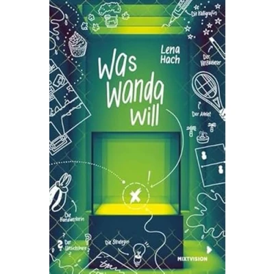 Afbeelding van Was Wanda will: Spannendes Kinderbuch mit genialen Sketchnotes ab 11 Jahren
