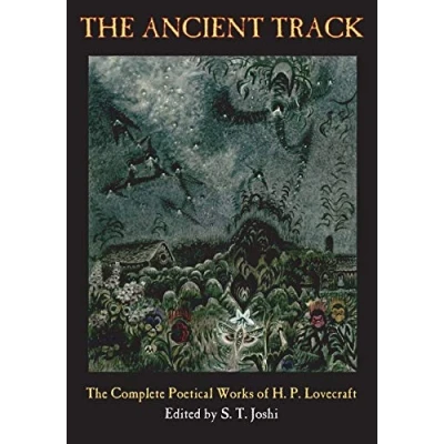 Afbeelding van The Ancient Track: Complete Poetical Works of H. P. Lovecraft