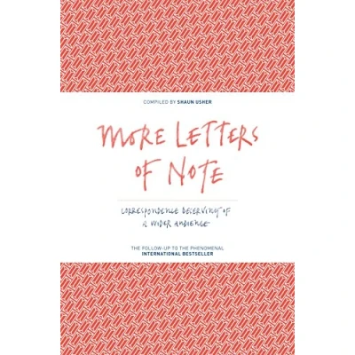 Afbeelding van Letters of Note Vol. II: Correspondence Deserving a Wider Audience