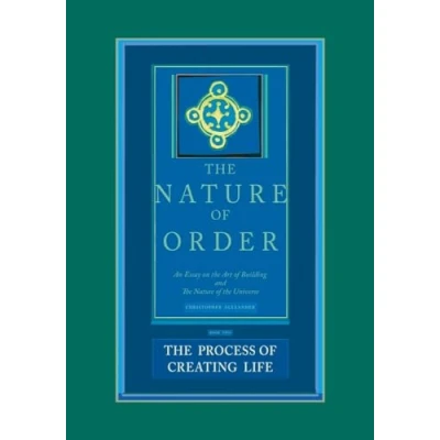 Afbeelding van the Process of Creating Life: Nature Order, Book 2: An Essay Art Building and Universe: on 02