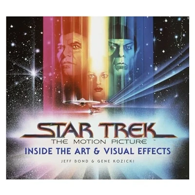 Afbeelding van STAR TREK MOTION PICTURE INSIDE Art and Effects HC: The Visual