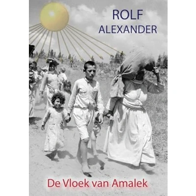 Afbeelding van De Vloek van Amalek: Een Zoektocht naar Auschwitz