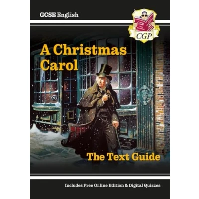 Afbeelding van GCSE English Text Guide A Christmas Carol includes Online Edition &amp; Quizzes