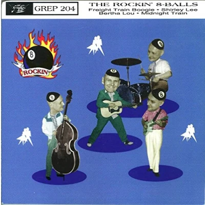 Afbeelding van Rockin&#039; 8 Balls Freight Train Boogie (Single)