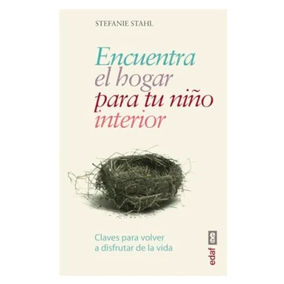 Afbeelding van Encuentra el hogar para tu niño interior: Claves volver a disfrutar de la vida