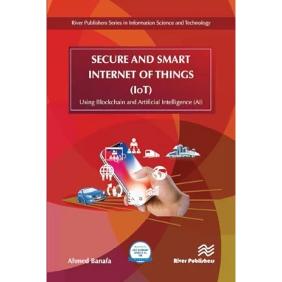 Afbeelding van Secure and Smart Internet of Things (IoT): Using Blockchain AI