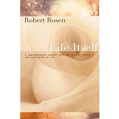 Afbeelding van Life Itself: A Comprehensive Inquiry Into The Nature, Origin, And Fabrication Of