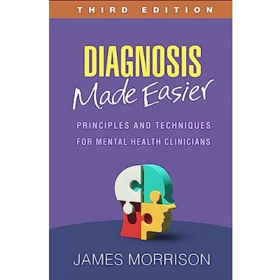 Afbeelding van Diagnosis Made Easier, Third Edition: Principles and Techniques for Mental Health Clinicians