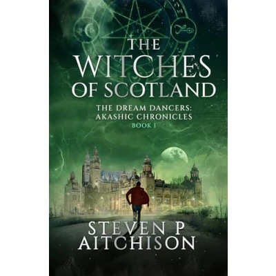Afbeelding van The Witches of Scotland: Dream Dancers: Akashic Chronicles Book 1