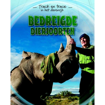 Afbeelding van Track &amp; trace in het dierenrijk Bedreigde diersoorten