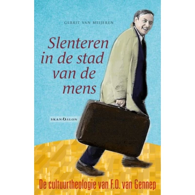 Afbeelding van Slenteren in de stad van mens (Paperback)