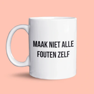 Afbeelding van NietMokken.nl Grappige mok Maak niet alle fouten zelf, geef je collega’s ook een kans Leuke beker als cadeau voor of vrienden Keramische Dubbelzijdig bedrukt Vaatwasser en magnetronbestendig tas