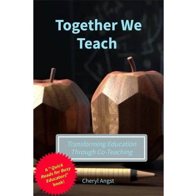 Afbeelding van Together We Teach Transforming Education Through Co Teaching
