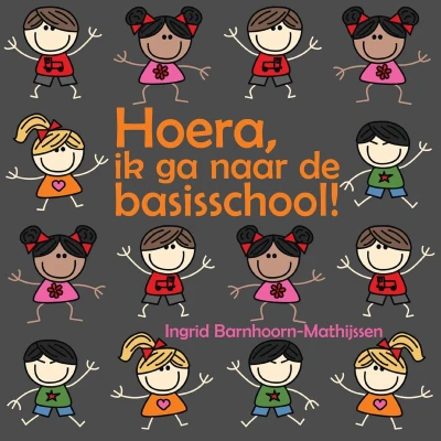 Afbeelding van Hoera, ik ga naar de basisschool!