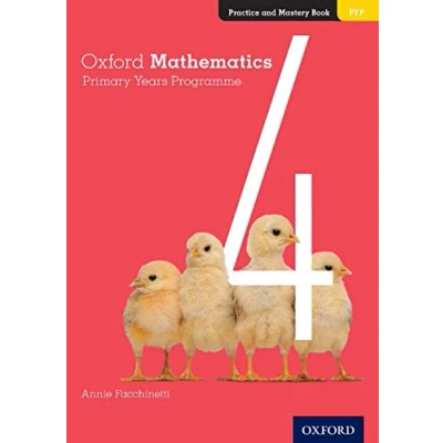 Afbeelding van Oxford Mathematics Primary Years Programme Practice and Mastery Book 4