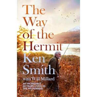 Afbeelding van the Way of Hermit: My 40 years in Scottish Wilderness