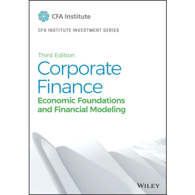 Afbeelding van Corporate Finance: Economic Foundations and Financial Modeling