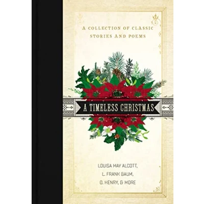 Afbeelding van A Timeless Christmas: Collection of Classic Stories and Poems