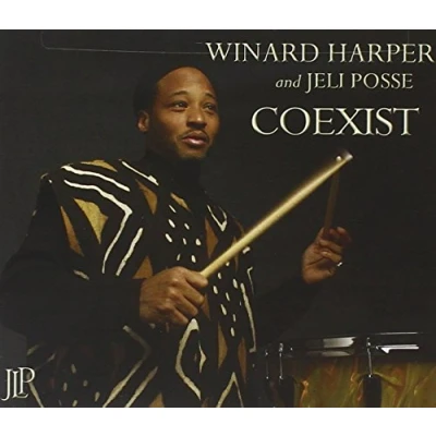 Afbeelding van Winard Harper &amp; Jeli Posse Coexist (CD)