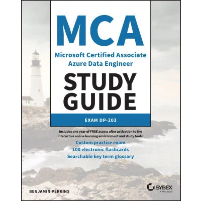 Afbeelding van MCA Microsoft Certified Associate Azure Data Engineer Study Guide: Exam DP 203