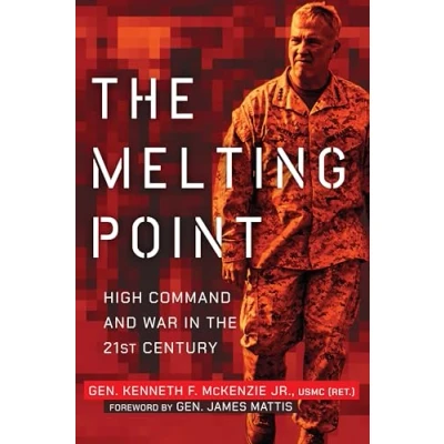 Afbeelding van the Melting Point: High Command and War in 21st Century