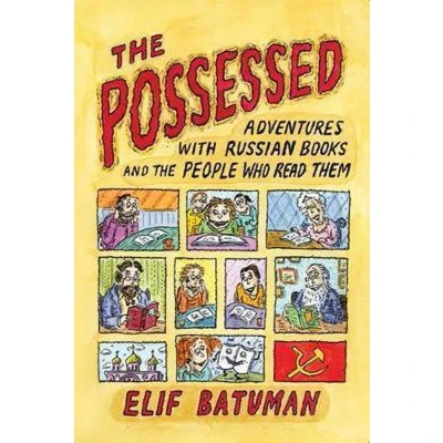 Afbeelding van the Possessed: Adventures with Russian Books and People Who Read Them