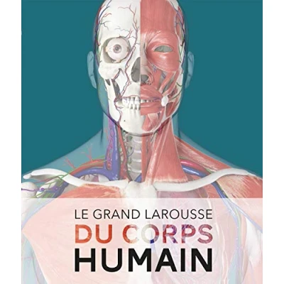 Afbeelding van Le Grand Larousse Du Corps Humain