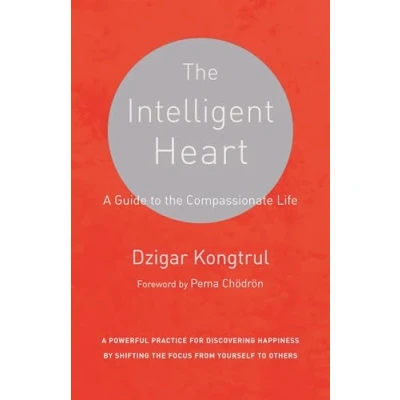 Afbeelding van the Intelligent Heart: A Guide to Compassionate Life